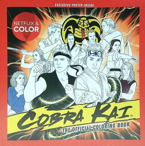 Cobra Kai the Official Coloring Book (Netflix & Color)
