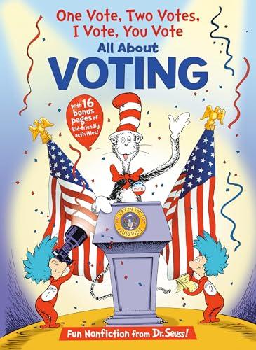 One Vote, Two Votes, I Vote, You Vote (Dr. Seuss Learning Library)