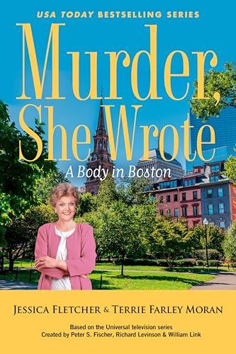 A Body in Boston (Murder She Wrote, Bk. 61)