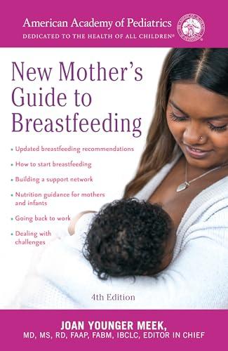 New Mother's Guide to Breastfeeding (4th Edition)