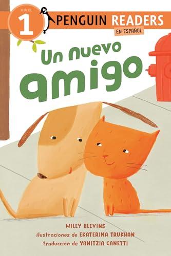Un Nuevo Amigo (Lectores De Pinguinos, Nivel 1)