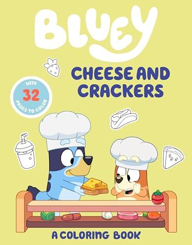 Cheese and Crackers: A Coloring Book (Bluey)