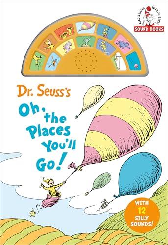 Dr. Seuss's Oh, the Places You'll Go! (Read & Listen With Dr. Seuss Sound Books)