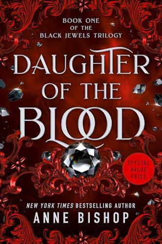 Daughter of the Blood (Black Jewels, Bk. 1)