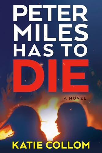 Peter Miles Has to Die