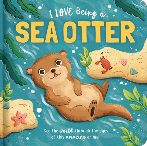 I Love Being a Sea Otter (Story Time)