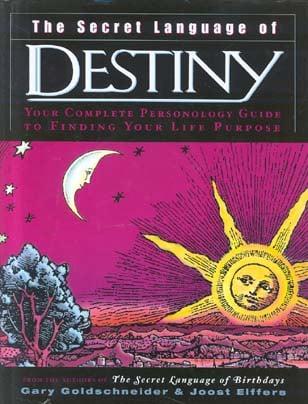 The Secret Language of Destiny