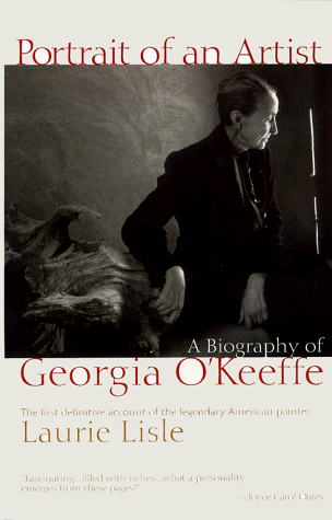 Portrait of an Artist: A Biography of Georgia O'Keeffe