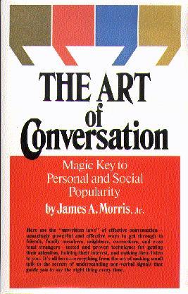The Art of Conversation
