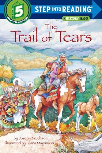 The Trail of Tears (Step Into Reading, Step 5)