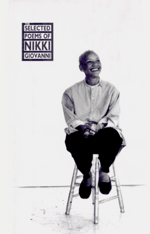The Selected Poems of Nikki Giovanni