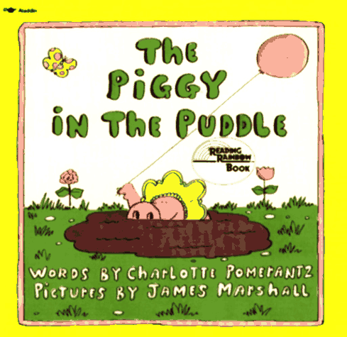 The Piggy in the Puddle