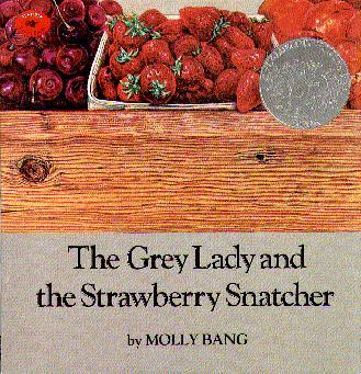 The Grey Lady And The Strawberry Snatcher