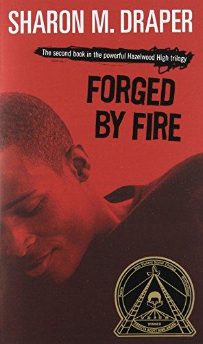 Forged By Fire (Hazelwood High Trilogy, Bk. 2)