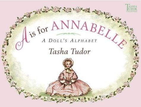 A is for Annabelle (A Doll's Alphabet)