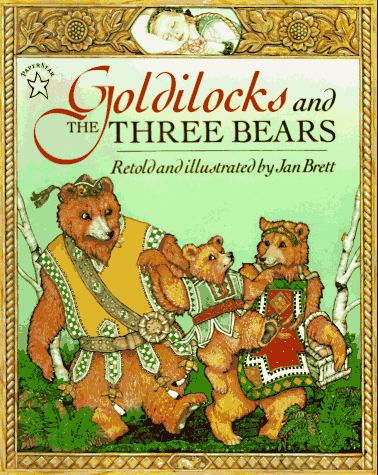 Goldilocks and The Three Bears