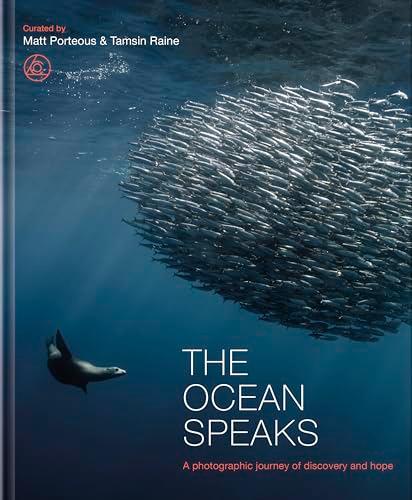 The Ocean Speaks: A Photographic Journey of Discovery and Hope