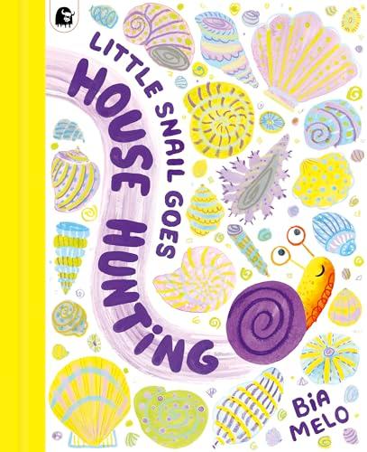 Little Snail Goes House Hunting