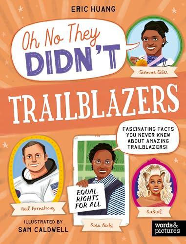 Trailblazers: Fascinating Facts You Never Knew About Amazing Trailblazers! (Oh No They Didn't)