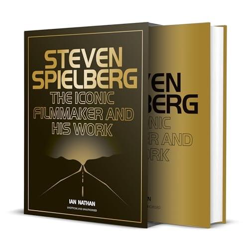 Steven Spielberg: The Iconic Filmmaker and His Work