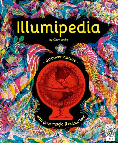 Illumipedia: Discover Nature With Your Magic 3 Color Lens (Illumi: See 3 Images In 1)