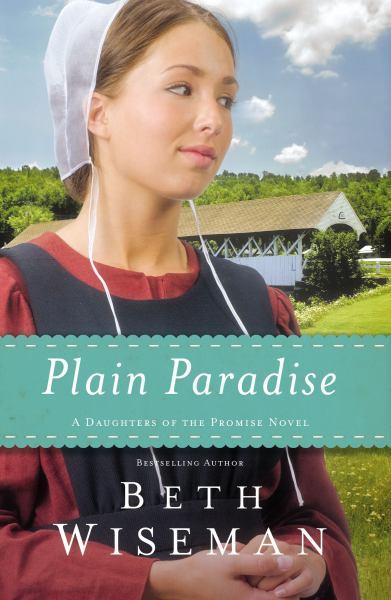 Plain Paradise (Daughters of the Promise Novel)