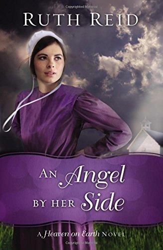 An Angel by Her Side (A Heaven On Earth Novel, Bk. 3)