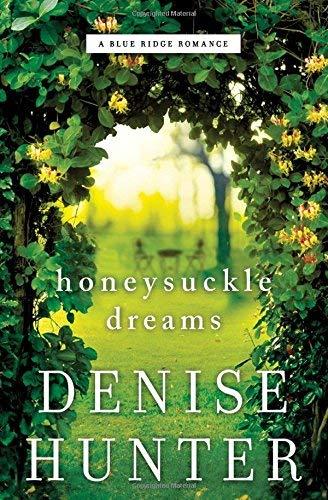 Honeysuckle Dreams (A Blue Ridge Romance, Bk. 2)