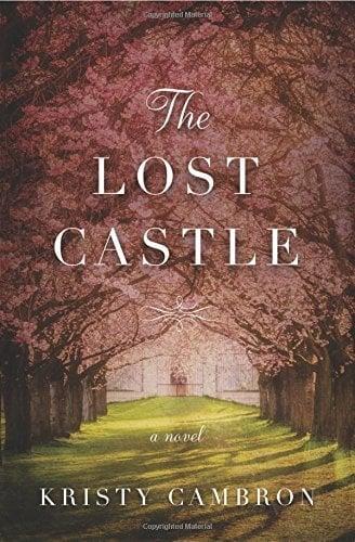 The Lost Castle: A Split-Time Romance