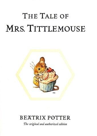 The Tale of Mrs. Tittlemouse (Bk.11)