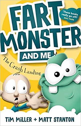 The Crash Landing (Fart Monster and Me, Bk.1)