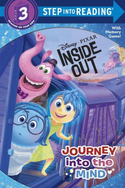 Journey Into the Mind (Disney Pixar Inside Out, Step Into Reading, Step 3)