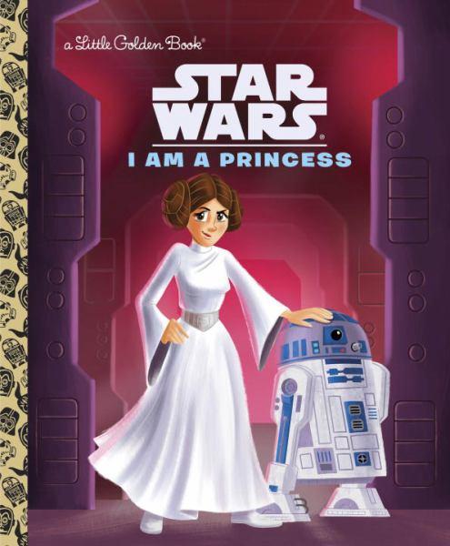 I Am a Princess (Star Wars, A Little Golden Book)