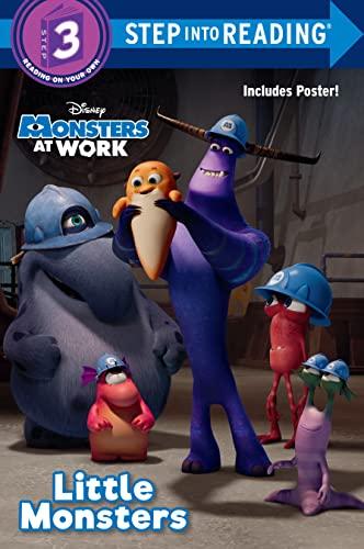 Little Monsters (Disney Monsters at Work, Step Into Reading, Step 3)