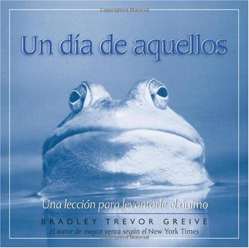 Un Dia de Aquellos: Una Leccion Para Levantarle El Animo