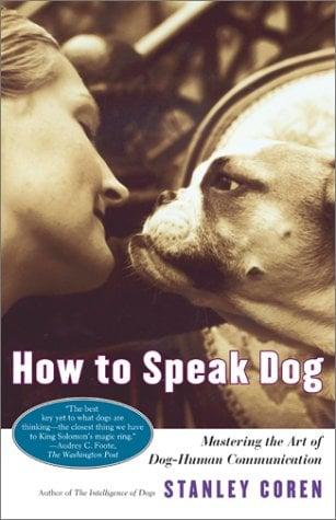 How to Speak Dog