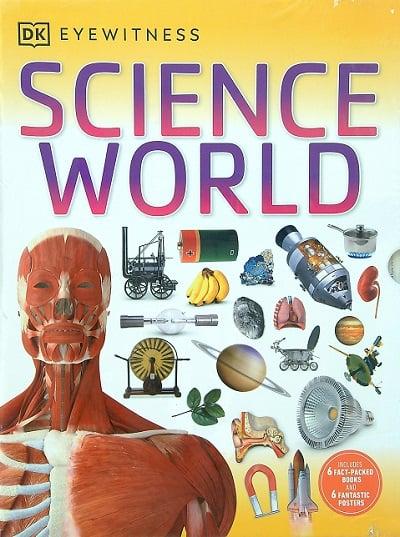 Science World (DK Eyewitness, Space Exploration/Universe/Rocks & Minerals/Human Body/The Elements/Energy)