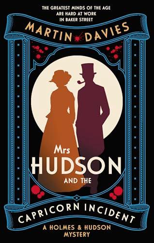 Mrs. Hudson and the Capricorn Incident (Holmes & Hudson Mysteries, Bk. 7)