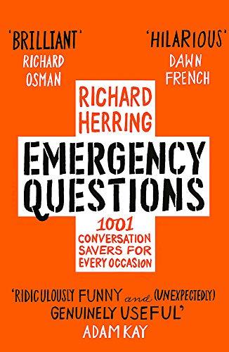 Emergency Questions: 1001 Conversation Savers for Every Occasion