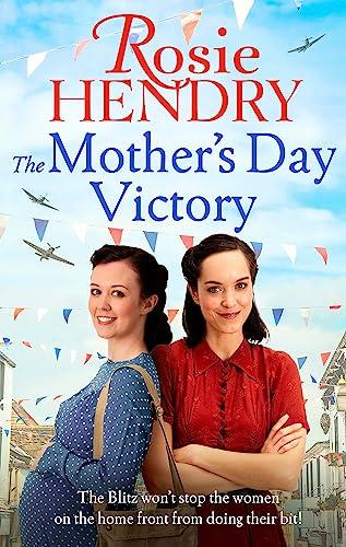 The Mother's Day Victory (Women on the Home Front, Bk. 2)