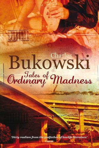 Tales of Ordinary Madness