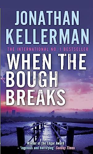 When the Bough Breaks (Alex Delaware, Bk. 1)