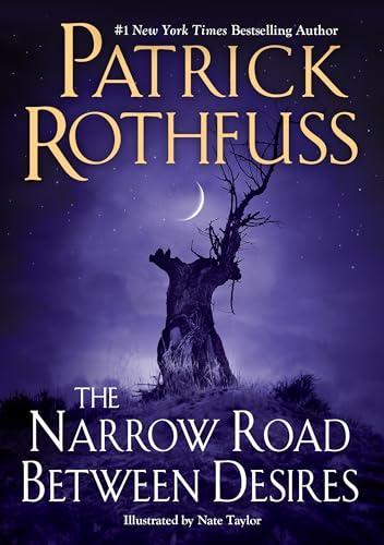 The Narrow Road Between Desires (The Kingkiller Chronicle)