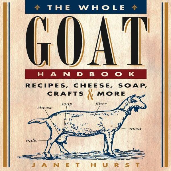 The Whole Goat Handbook