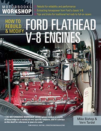 How to Rebuild & Modify Ford Flathead V-8 Engines (Motorbooks Workshop)