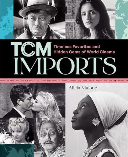 TCM Imports: Timeless Favorites and Hidden Gems of World Cinema