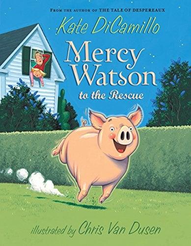 Mercy Watson to the Rescue (Mercy Watson, Bk. 1)