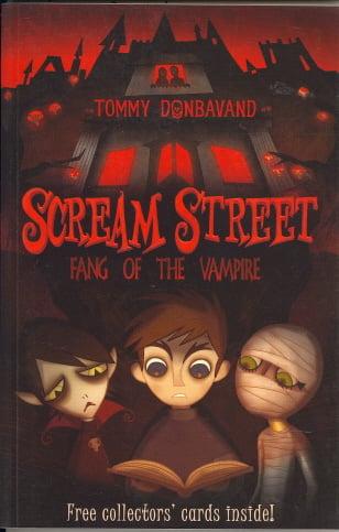 Fang of the Vampire (Scream Street, Bk. 1)