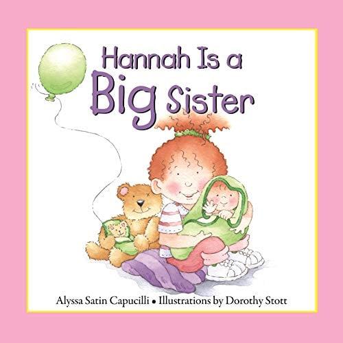 Hannah Is a Big Sister (Hannah & Henry Series)