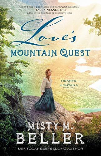Love's Mountain Quest (Hearts of Montana, Bk.2)